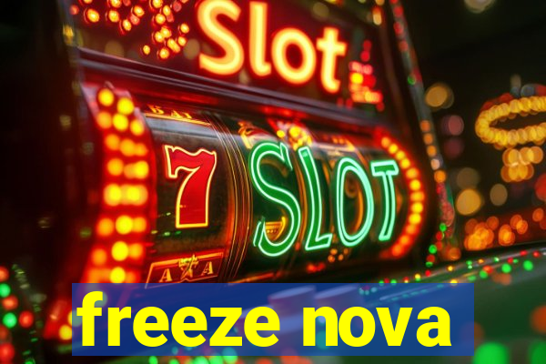 freeze nova